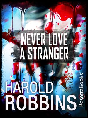 cover image of Never Love A Stranger